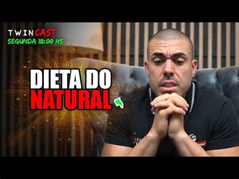 O que um natural não pode fazer na dieta YouTube