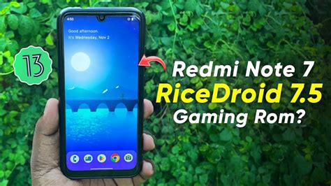 Flash RiceDroid 7 5 On Redmi Note 7 Best Android 13 Gaming Rom