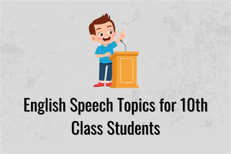 50 Amazing English Speech Topics For 10th Class Students