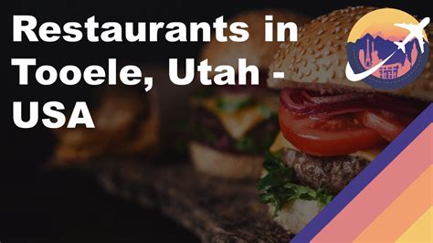 Restaurants in Tooele, Utah - USA - YouTube