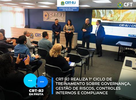 Crt Rj Realiza Ciclo De Treinamento Sobre Governan A Gest O De