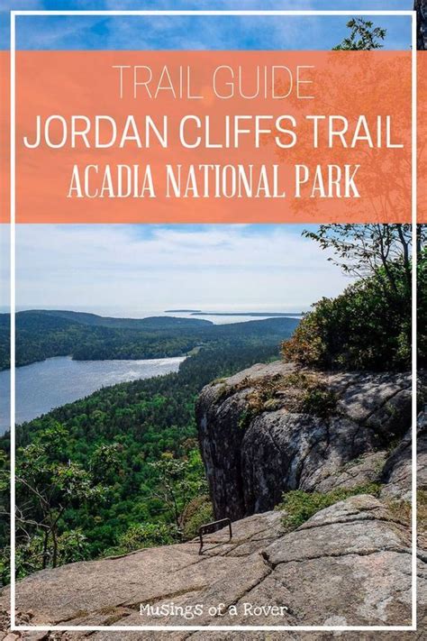 Trail Guide Jordan Cliffs Trail In Acadia National Park Acadia