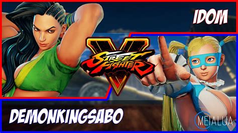 SFV CE IDom LAURA VS Demonkingsabo R MIKA MeiaLua YouTube