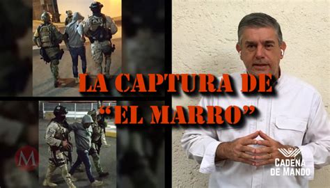 Estrategia Del Ej Rcito Mexicano En La Detenci N De El Marro Cadena