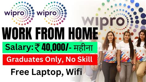 Wipro Work From Home Job Salary 40000 Rs Online Jobs At Home