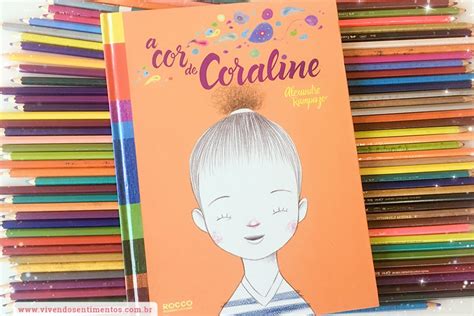 Cor De Coraline - Dica de Livro: A cor de Coraline | Vivendo Sentimentos