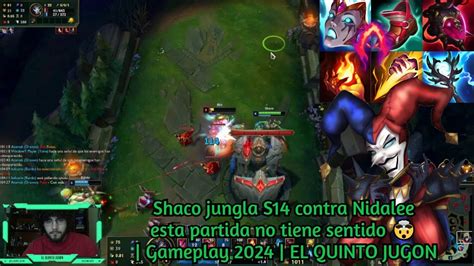 Shaco Jungla S14 Contra Nidalee Esta Partida No Tiene Sentido