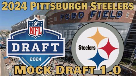 Pittsburgh Steelers Round Mock Draft Youtube