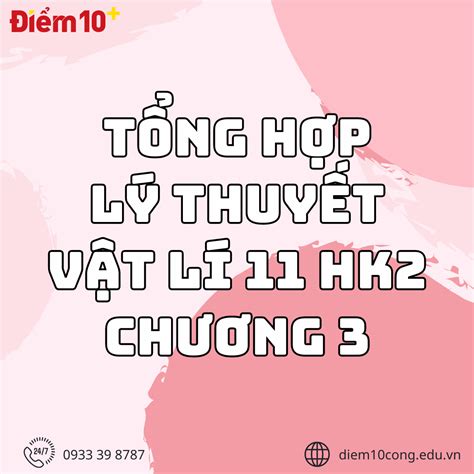 Tổng hợp CT Lý 11 Công thức Vật lý lớp 11 đầy đủ và chi tiết nhất