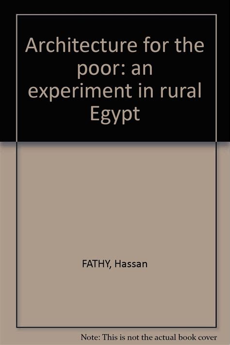 Architecture For The Poor An Experiment In Rural Egypt Books