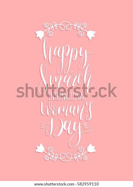 Happy Womans Day Handwritten Lettering Card Stock Vector Royalty Free 582959110 Shutterstock