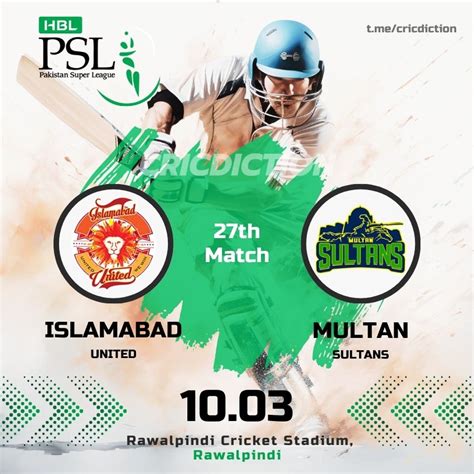 Match Preview Islamabad United Vs Multan Sultans Psl Th