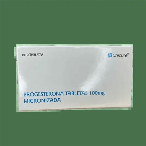 Progesterona 100mg X10 Tab Unicure Farmaclick Adonay