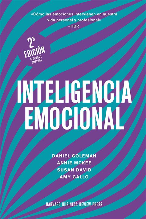 Inteligencia emocional 2ª ed Cómo las emociones intervienen en