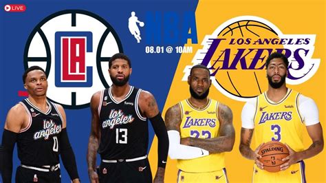 Los Angeles Lakers Vs Los Angeles Clippers Nba Live Today Just Play