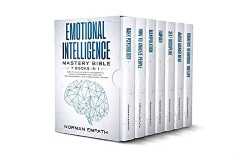 Emotional Intelligence Mastery Bible 7 Books In 1 Dark Psychology