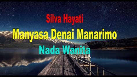 Silva Hayati Manyasa Denai Manarimo Karaoke YouTube