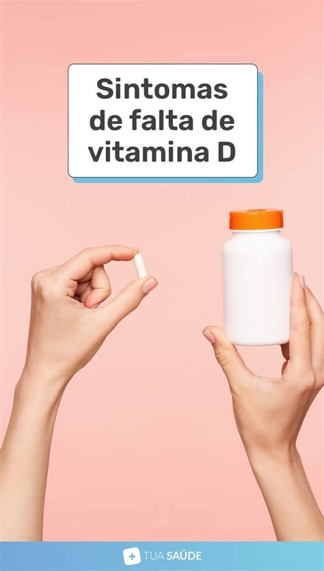 A Falta De Vitamina D é Um Problema Que Inicialmente Não Apresenta