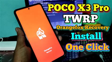 POCO X3 Pro Orangefox Recovery Install Better Than TWRP Recovery