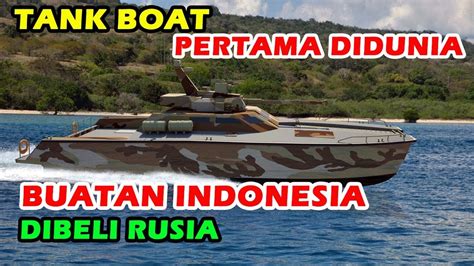 WOW SELURUH DUNIA TERKEJUT ANTASENA TANK BOAT PERTAMA DI DUNIA BUATAN