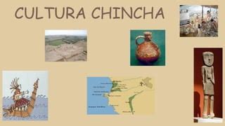 633650201 CULTURA CHINCHA Pptx Pdf