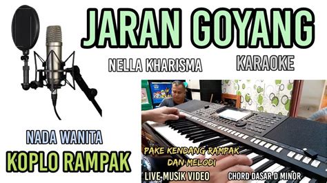 Jaran Goyang Nella Kharisma Karaoke Koplo Rampak Youtube