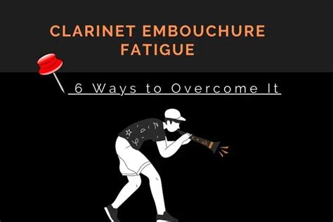 Getting Clarinet Embouchure Fatigue? Learn 6 Ways to Prevent It