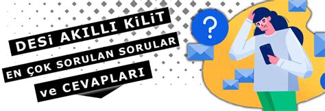 S K Sorulan Sorular Ak Ll Kilitler Merak Edilenler