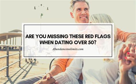 10 Red Flags When Dating In Your 50s