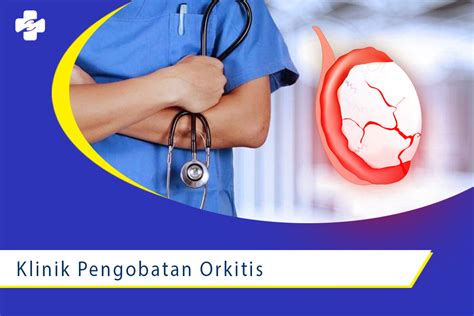 Klinik Pengobatan Orkitis Terbaik Jakarta Klinik Utama Sentosa