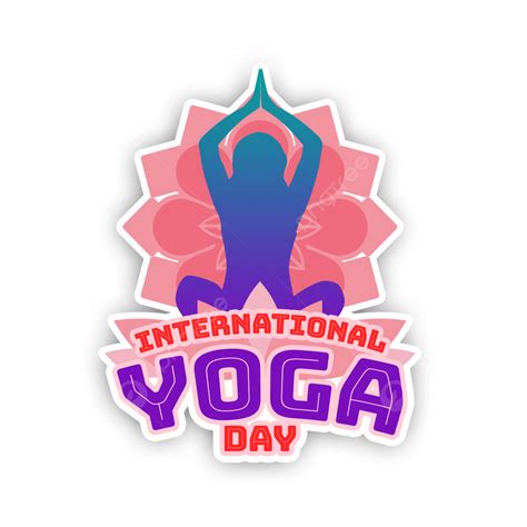 International Day Of Yoga Pose Balance Yoga Health International Png