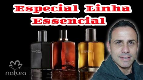 LINHA ESSENCIAL NATURA Essencial é ter esses perfumes na sua coleção