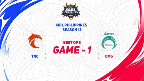 Game 1 TNC Pro Team Vs SMART OMEGA MPL PH S13 YouTube