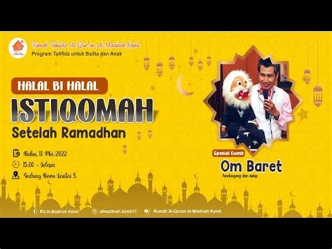 HALAL BI HALAL ISTIQOMAH SETELAH RAMADHAN YouTube