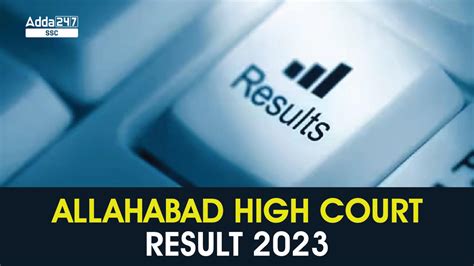 Allahabad High Court Result 2023 Ahc Result Pdf Link Job Carnival