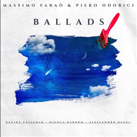 Ballads With Alessandro Buzzi Davide Palladin Album By Massimo