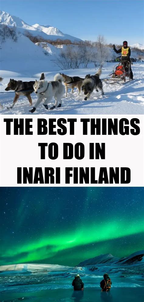 Top Things to Do in Inari Finland: Beyond the Arctic Circle