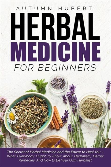 알라딘 Herbal Medicine for Beginners The Secret of Herbal Medicine and