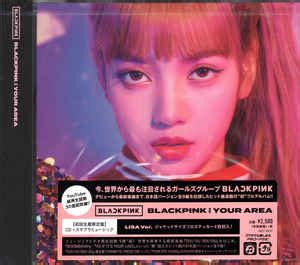 Blackpink Blackpink In Your Area Lisa Ver Cd Discogs