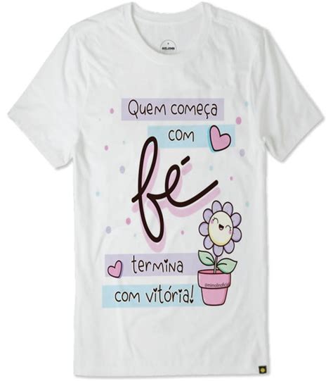 Camiseta Gospel Quem Comeca Fe Termina Vitoria Elo