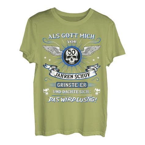 Als Gott Mich Vor 50 Jahren Schuf Grinste Er 50 Geburtstag T Shirt