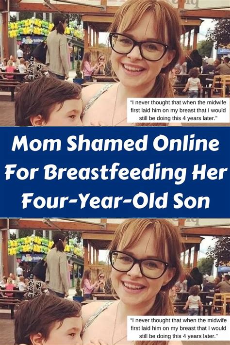 Mom Shamed Online For Breastfeeding Her Four Year Old Son