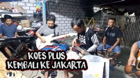 Koes Plus Kembali Ke Jakarta Drum Hp Youtube