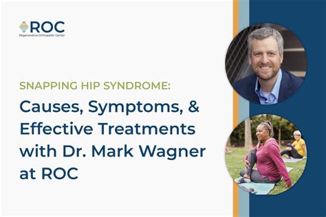 Snapping Hip Syndrome Causes Symptoms And Effective Treatments With