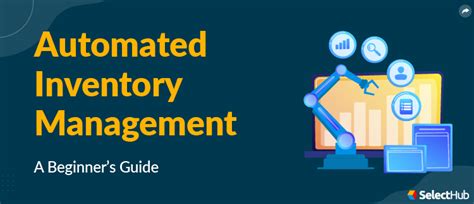 Automated Inventory Management 2025 Comprehensive Guide