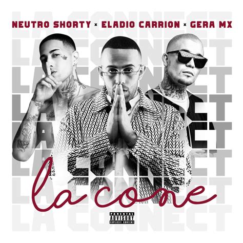 Eladio Carri N Neutro Shorty Gera Mx La Cone Lyrics Genius Lyrics