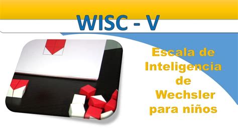 WISC V APLICACIÓN En cuantas SESIONES 2 25 YouTube