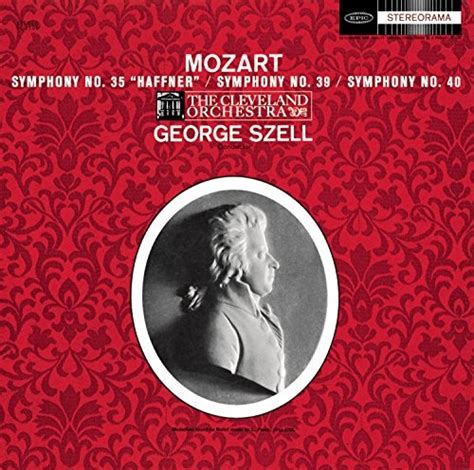 Mozart Symphonies Nos 35 39 And 40 George Szell Cleveland Orchestra Songs Reviews