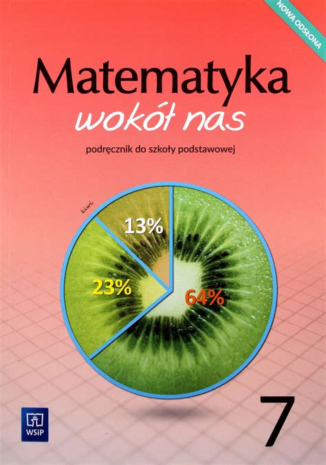 Matematyka wokół nas 7 Podręcznik WSIP nowy 13143202311 Podręcznik