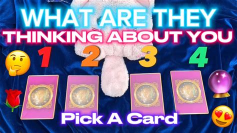 What Are They Thinking About You Pick A Card Love Reading Youtube